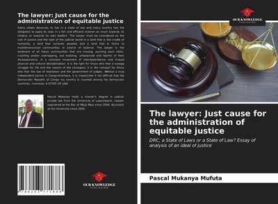 Pascal Mukanya Mufuta | The lawyer: Just cause for the administration of...