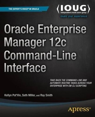 Oracle Enterprise Manager 12c Befehlszeilenschnittstelle - 9781484202395
