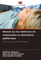 Shehnaz Begum J. (U. A.) | Manuel Sur Les MatéRiaux De Restauration En...