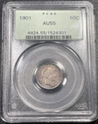 1901-P Silver Barber Dime 10c PCGS AU55 OGH Old Green Holder Obverse Toning