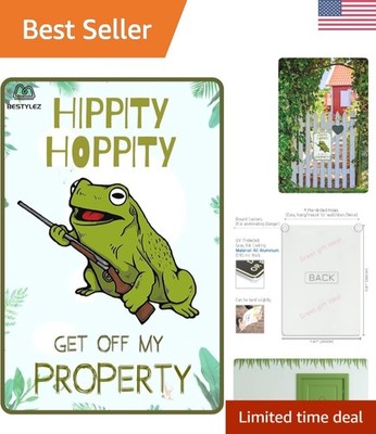 Unique Frog Gift - 'Hippity Hoppity Get Off My Property' - Fun Metal Sign 12x8