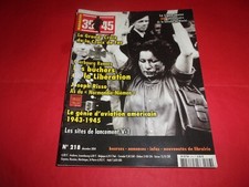 REVUE "39/45 MAGAZINE",n°218,grand croix,libération,ussaf,etc,,,