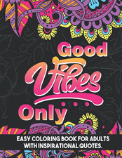 Image of Easy Inspirational Coloring Book Positive Good Vibes with Inspirational Quotes: