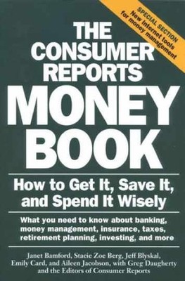 The Consumer Reports Money Book - Paperback, by Bamford Janet - Very Good