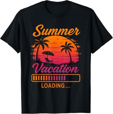 Summer Vacation Loading, Teacher Last Day of School T-Shirt