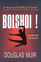 Douglas Muir | Bolshoi! | Taschenbuch | Englisch (2001) | iUniverse