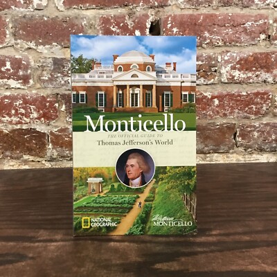 Monticello: The Official Guide To Thomas Jeffersons World-National Geographic-VG