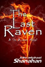 The Last Raven: A Sin Austen Novel, Shanahan 9781490435381 Fast Free Shipping-,