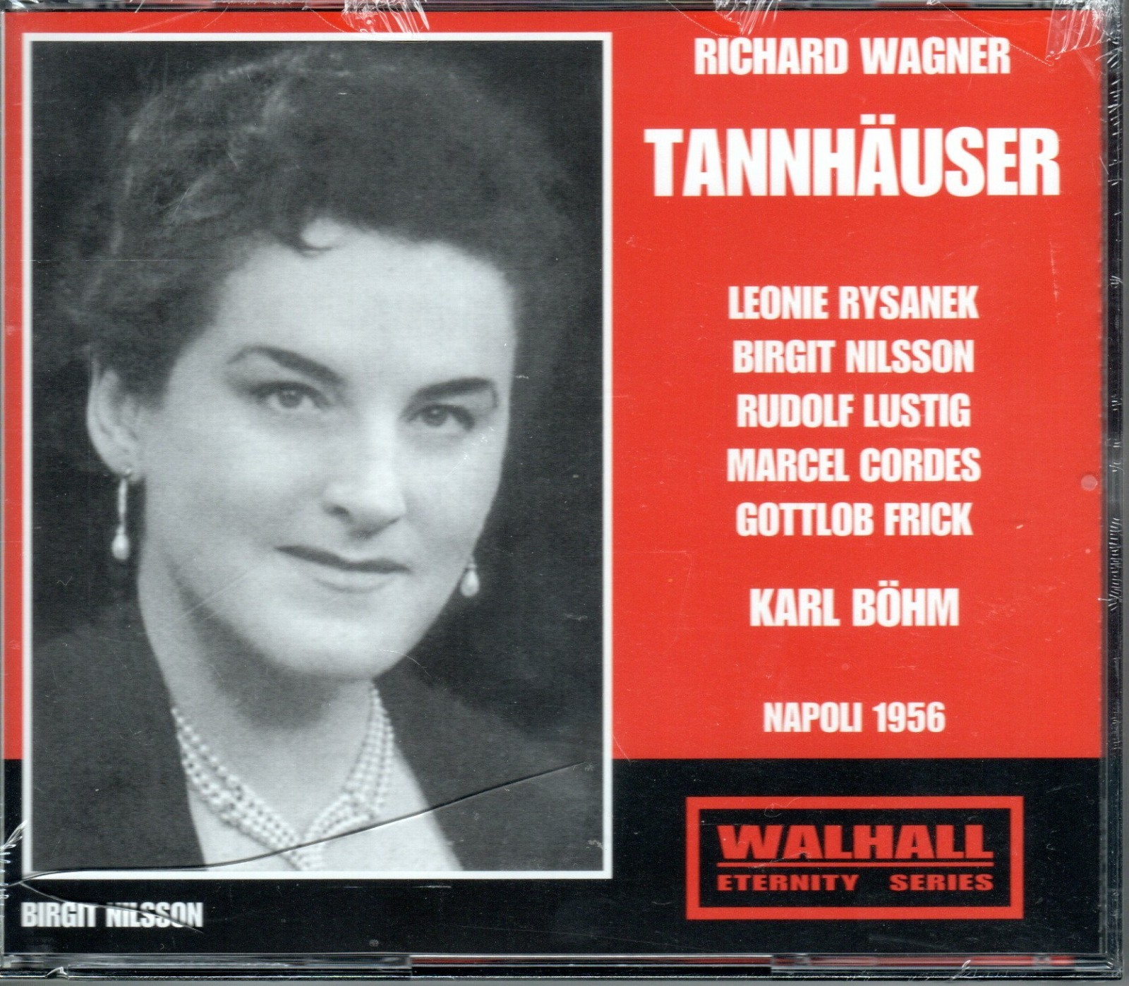 WAGNER -TANNHAUSER - RYSANEK - NILSSON - LUSTG - BOHM - NAPOLI 1956
