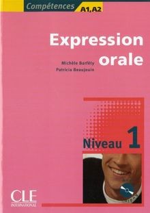 Expression orale : Niveau 1 (1CD audio) von Barfety | Buch | Zustand sehr gut