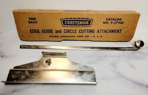 Vintage Craftsman Sears Edge Guide and Circle Cutting Attachment 9-27945