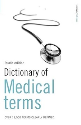 Dictionary of Medical Terms: Over 16,000 Terms Clearly Defined, Very Good Books