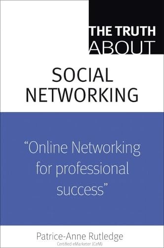 The Truth About Profiting From Social Networking - paperback Rutledge, Patri...