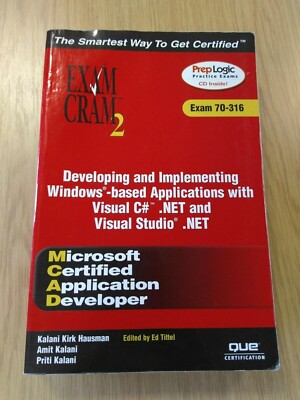 Exam Cram 2 MCAD 70-316 - Developing and Implementing Windows-based Applications