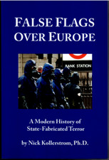 False Flags over Europe - State Fabricated Terror ; by Nicholas Kollerstrom