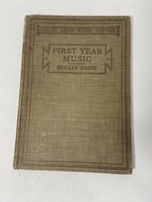 HOLLIS FANN MUSIC COURSE FIRST YEAR MUSIC 1914 HC BOOK LINEN COVERED USA