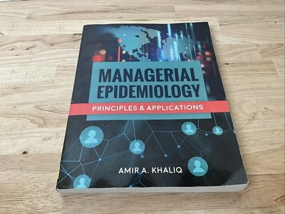 Managerial Epidemiology: Principles and Applications - Paperback - GOOD