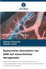 Numerische Simulation von EMR auf menschliches Herzgewebe by Khitam Elwasife Pap