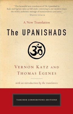 The Upanishads: A New Translation by Vernon Katz Buch Penguin Publishing Group