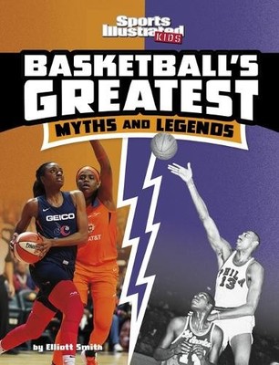 Elliott Smith Basketball's Greatest Myths and Legends (Taschenbuch)