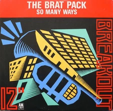 Brat Pack - So Many Ways - UK 12" Vinyl - 1988 - Breakout