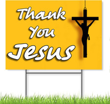 Thank You Jesus Yard Sign - 14x10 Double Sided Jesus Loves You Lawn Signs - M...