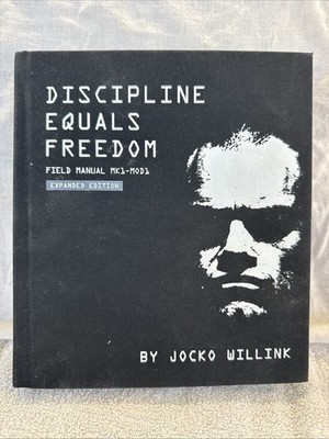 Discipline Equals Freedom : Field Manual Mk1-MOD1 By Jocko Willink Hardcover