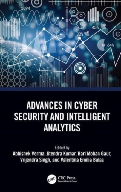 Advances in Cyber Security and Intelligent Analytics by Abhishek Verma HARDBACK