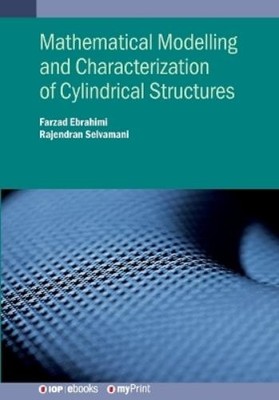 Farzad Ebrahimi Mathematical Modelling and Characterization of Cylin (Paperback)