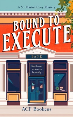 BOUND TO EXECUTE by BOOKENS, ACF Paperback Self Help Business