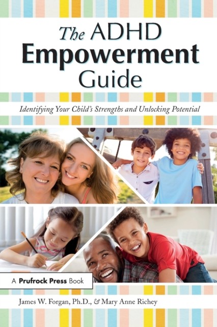 The ADHD Empowerment Guide by James W. Forgan PAPERBACK 9781618218711