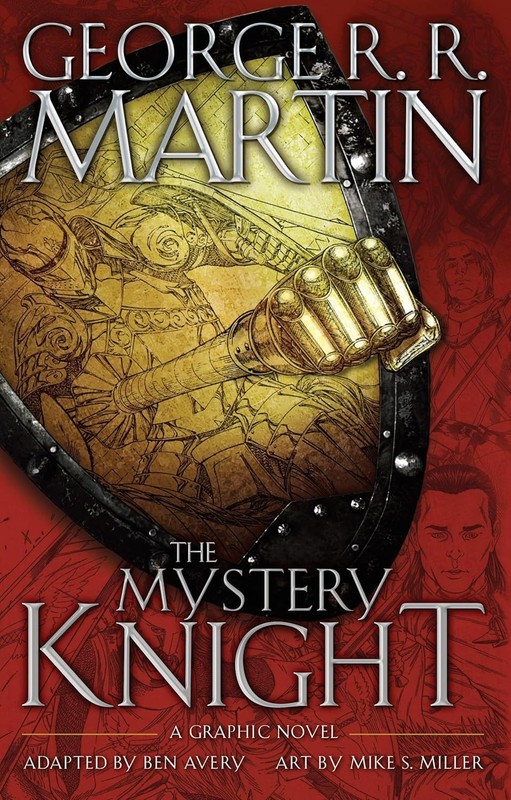 The Mystery Knight: A Graphic Novel Hardcover by Martin, George R R