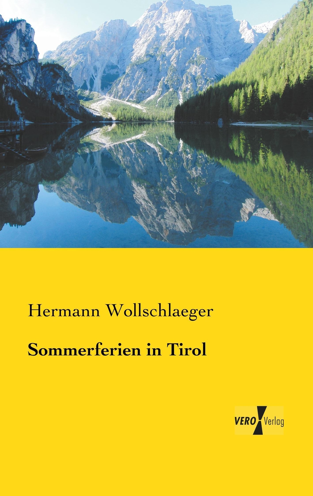 Thumbnail - Hermann Wollschlaeger | Sommerferien In Tirol | Taschenbuch | Deutsch