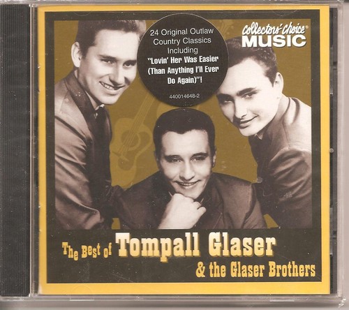 TOMPALL GLASER AND GLASER BROTHERS CD - BEST OF 17 TRACKS BRAND NEW