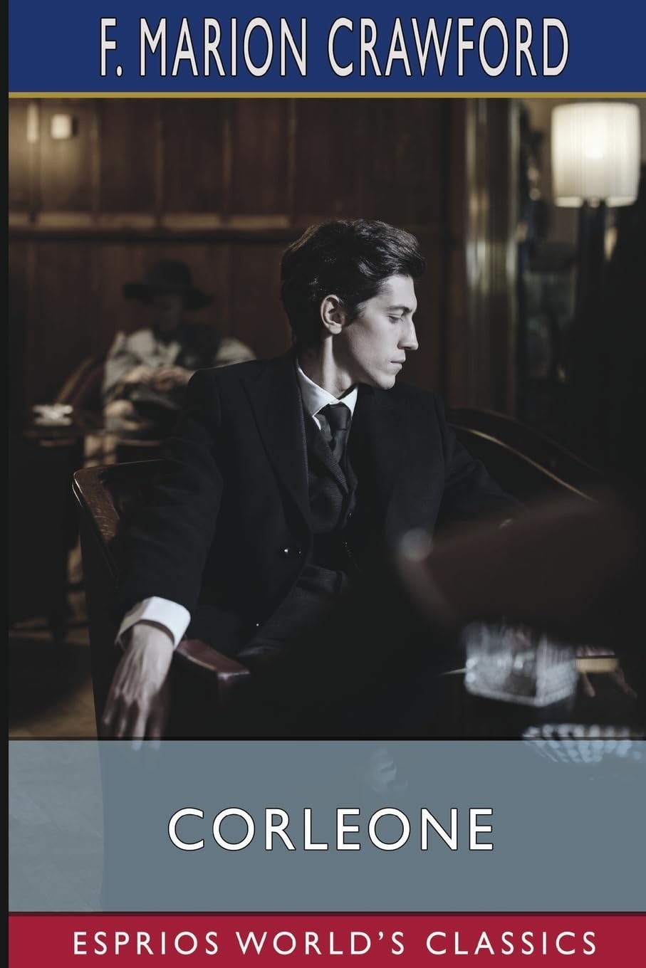 Corleone (Esprios Classics) A Tale of Sicily - F Marion Crawford - PBK - New
