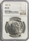 1927 PEACE "NGC MS60"-, STUNNING HIGH POINTS, HAIR / PEACE/ EAGLE, FEATHERS 💥 ✅