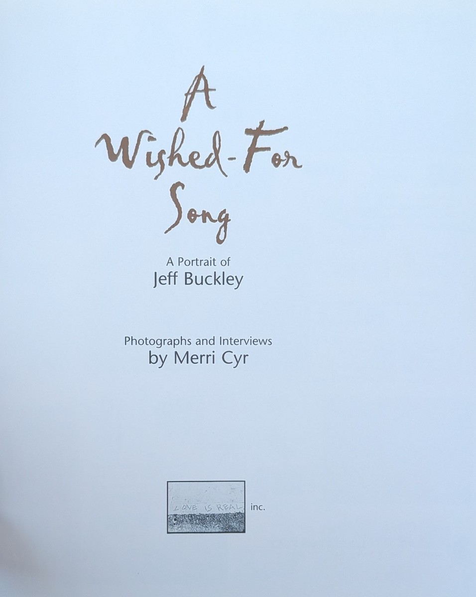 Wished for Song : A Portrait of Jeff Buckley by Jeff Buckley and