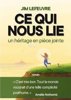 Ce Qui Nous Lie Jim Lefeuvre