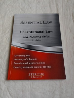 Constitutional Law: Essential Law Self-Teaching Guide by Sterling 3rd Edition