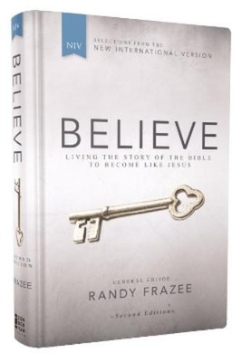 Randy Frazee NIV, Believe, Hardcover (Hardback)