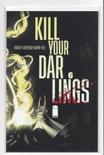 Kill Your Darlings #6 A Robert Quinn Cover 1st Print NM/NM+ Image Comics 2024