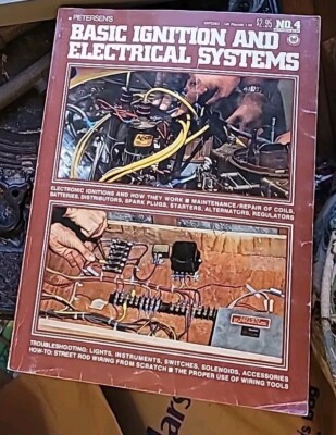 1975 Petersen's Basic Igniting And Electrical Systems No. 4. Softback.  192 Pgs