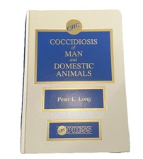 Peter L. Long Coccidiosis Of Man And Domestic Animals I Ed. Crc Press 1990