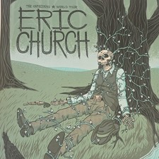 Eric Church The Outsiders World Tour 2015 San Jose CA Poster Collectible SIGNED 