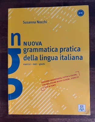 Nuova Grammatica Pratica della Lingua Italiana Susanna Nocchi
