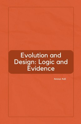 Evolution and Design Logic and Evidence Ammar Adil Taschenbuch Englisch 2024