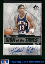 2014-15 SP Authentic #SOT-KG Kendall Gill Sign of the Times