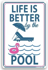 Tin Metal Sign Life Is Better By The Pool 8x12 Funny Wall Art Decor