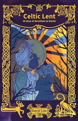David Cole Celtic Lent (Paperback)