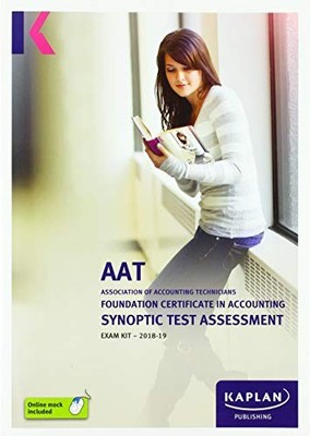 FOUNDATION CERTIFICATE IN ACCOUNTING SYNOPTIC TEST ASSES... by KAPLAN PUBLISHING